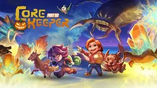 Core Keeper [32] Auf der Suche nach T&uuml;ten ⚒️ Let's Play #corekeepercoop #indiegaming