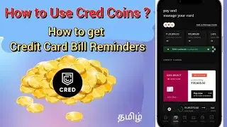Cred Coin Usage & Credit Card Statement date & Bill Reminders | Cred App Tamil