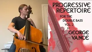 Double Bass Full Guide: George Vance Progressive Repertoire Vol. 2