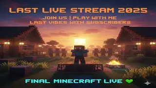 Final Minecraft SMP Live 2025 🔴 | Public Server &ndash; Join & Play With Me #minecraft #minecraftlive