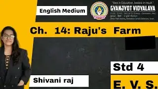 class 4 evs Rajus farm part 2