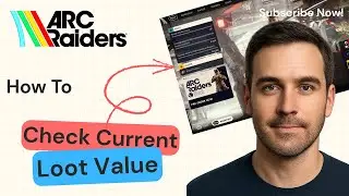 How to Check Your Current Loot Value in ARC Raiders | ARC Raiders 2025