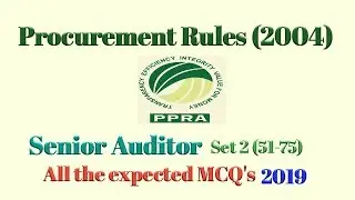 Senior Auditor || Public Procurement Rule 2004 || MCQ's Set 2 (51-75) || FPSC (2019)