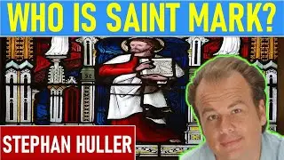 Who is Saint Mark? - Stephan Huller