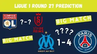 PSG Will Win Again!? | Ligue 1 Round 27 Prediction