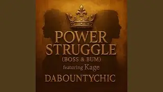 Power Struggle (feat. Kage)