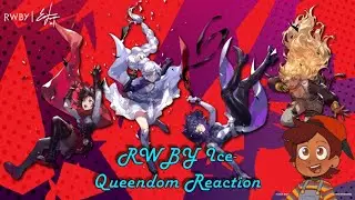 RWBY Ice-Queendom REACTION | Episode 1&2 @roosterteeth