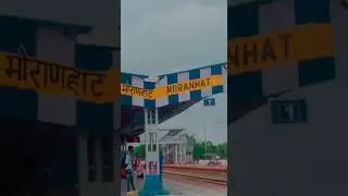Moranhat Railway🛤🛣Station Shorts Video...