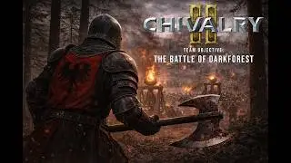 Epic Medieval Battle - Chivlary 2 The Battle of Darkforest - Mason Gameplay - No Commentary