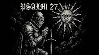 Psalm 27 (KJV) | Black Metal | Nascent Frost