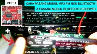 pasang modul MP3 FM NON bluetooth & modul bluetooth receiver pada radio kaset tape TENS TS 981 jadul