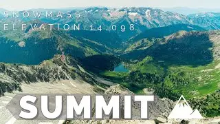 Climbing Snowmass Mountain (Official Trailer)