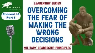 P4.5 Overcoming the Fear of Making the Wrong Decisions
