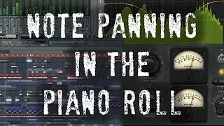 Pan Notes and Instruments in the FL Studio Piano Roll - How To