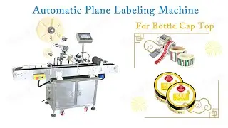 Automatic Plane Labeling Machine for bottle cap top