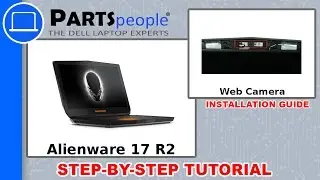 Dell Alienware 17 R2 (P43F001) Web Camera How-To Video Tutorial