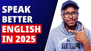10 Smart Ways to Improve your English Speaking Skills in 2025