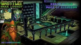 Gauntlet Dark Legacy (PS2) | Dream World | Maze of Illusion | Episode 41
