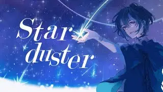 Starduster / ジミーサムP - Cover ✧ こうよう。┊Sub Channel