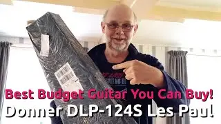 Best Budget Guitar You Can Buy - Donner Les Paul (Donner DLP-124S)