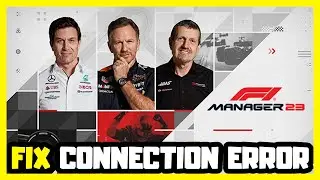 How to FIX F1 Manager 2023 Connection Error!