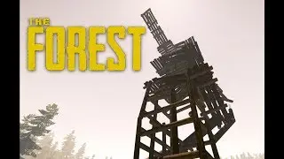 Tower Base Build - The Forest - Horror Survival
