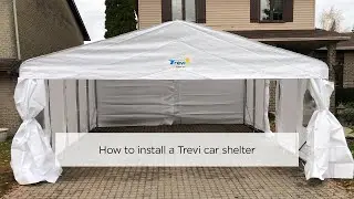 How to install a Trevi car shelter