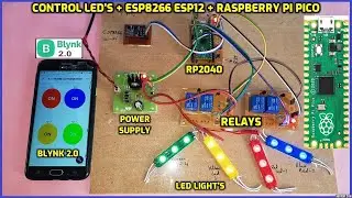 Control LED's💡+ ESP8266📶ESP12 + Raspberry Pi Pico + Blynk 2.0⚡️ + ESP-01 WiFi | Home Automation IOT