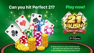 21 Rush - Fast Card Game Challenge | Can You Hit Perfect 21?