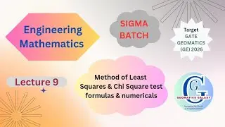 SIGMA Batch| Gate GE 2026| Method of Least Squares| CHI SQUARE TEST| Formulas| Numerical & Solution|