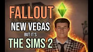 Fallout: New Vegas... But It's The Sims 2
