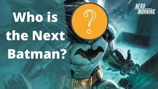 Who is the Next Batman | DC Future State in DC Comics | Nerd Morning Shorts #shorts
