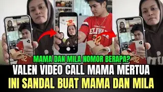 AUTO MELEDAK! Valen Video Call Mama Mertua dan Mila, Tawarkan Sandal Mila Nomor Berapa!