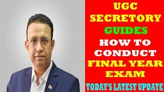 UGC Secretory Guides how to conduct Final Year Exam 2020  | All University Exam Update