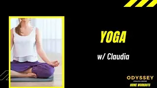 Odyssey Athletic Center Home Workout: Yoga w/ Claudia