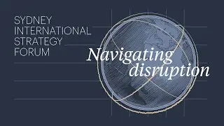 New speakers announced | 2025 Sydney International Strategy Forum | On 17 September