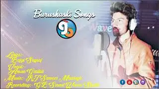 Burushaski Songs 2019 || Lyrics Bajgi Sayurj Singer Aman Garikii Presents GB New Songs