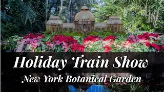 Holiday Train Show at NYBG New York Botanical Garden