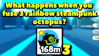 What happens when you fuse 3 rainbow steampunk octopus? (Roblox Pet Simulator X - Steampunk)