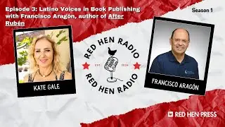 Season 1, Episode 4: Latino Voices in Book Publishing with Francisco Arag&oacute;n, author of After Rub&eacute;n