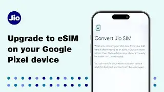 eSIM Upgrade on the same device - Google Pixel