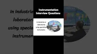 ☝️Instrumentation Interview #industrialautomation #plc #instrumentation  #scada #controlvalve