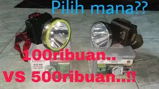 Senter Kepala Luby  2881K 45watt vs Harvest HL220WP 200watt