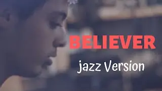Believer (Imagine Dragons) - Piano Jazz Cover - OBE