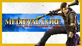 MEDIEVAL LORE BUT WITH ZOMBIES & GUNS