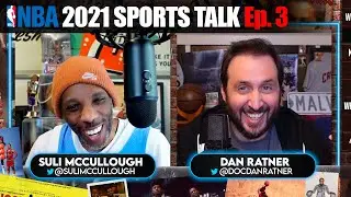 Sports Talk: All Things Basketball Ep3 | Run It Back with Suli McCullough