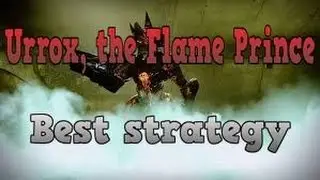 Destiny: Prison of elders, Urrox the Flame Prince, Best strategy!