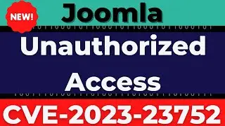 joomla unauthorized access vulnerability and exploit | 0day |  CVE-2023-23752