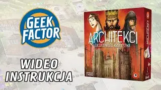 ARCHITEKCI ZACHODNIEGO KRÓLESTWA - Wideo Instrukcja