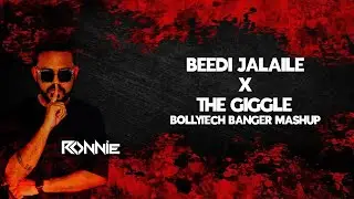BEEDI JALAILE TECH BANGER - DJ RONNIE | BOLLYWOOD MASHUP | BOLLYWOOD BANGER | MASHUP | BOLLYTECH